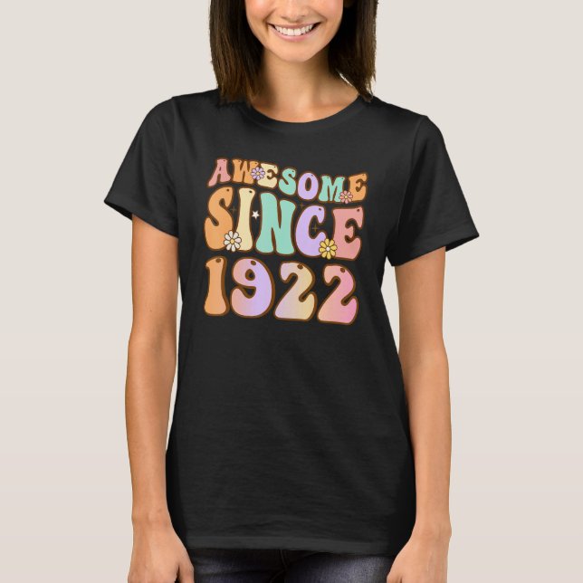 Camiseta 101 anos de idade incrível desde 1922 101rua Anive (Frente)