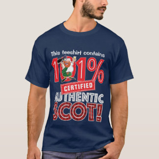 Camiseta 101% Autenticamente Escocês Certificado!