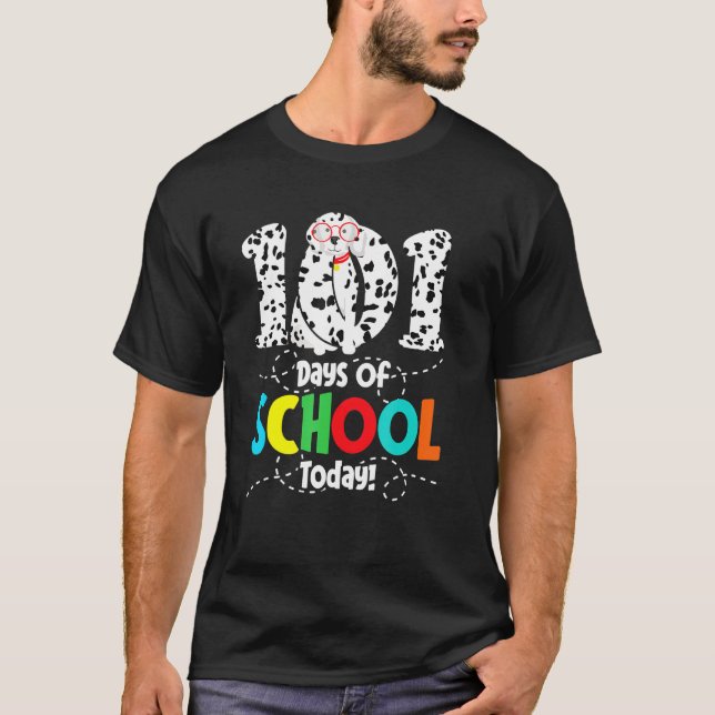 Camiseta 101 Dias De Escola Hoje - Pet Dalmaciano Engraçado (Frente)