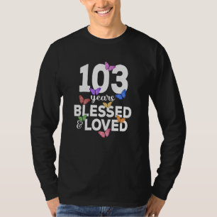 Camiseta 103 Anos Abençoada E Amada Borboleta 103º Nascimen