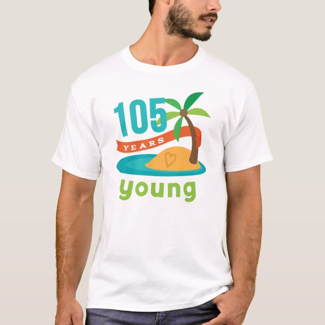 Camiseta 105 anos de presente de aniversário novo (Frente)