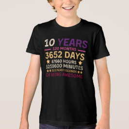 Camiseta 10 Anos 120 Meses De Estar Incrível 10º Aniversári