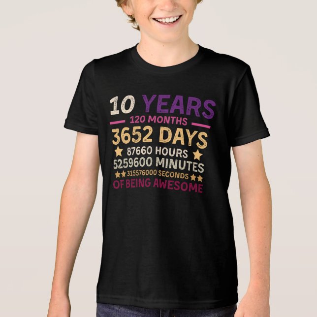 Camiseta 10 Anos 120 Meses De Estar Incrível 10º Aniversári (Frente)