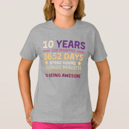 Camiseta 10 Anos 120 Meses De Estar Incrível 10º Aniversári