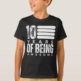 Camiseta 10 Anos De Estar Incrível 10.º Aniversário