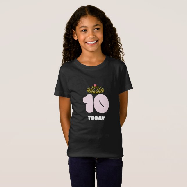 Camiseta 10 anos de princesa idosa 10o aniversário de hoje (Frente Completa)