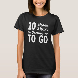 Camiseta 10 anos para sempre para o 10º aniversário de casa