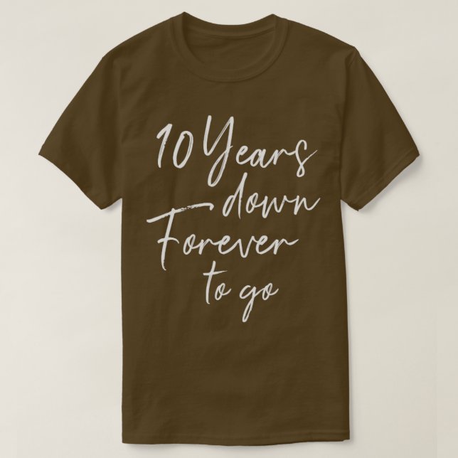Camiseta 10 anos para sempre para o 10º aniversário de casa (Frente do Design)