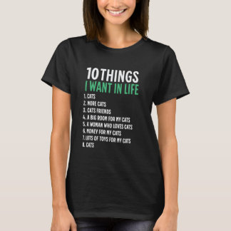 Camiseta 10 Coisas Que Eu Quero Na Minha Vida Gatos Mais Ga