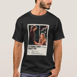 Camiseta 10 Coisas Que Odeio Sobre A poster de filmes