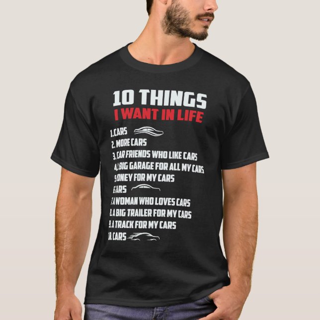 Camiseta 10 Coisas Que Quero Na Minha Vida Carros De Automó (Frente)