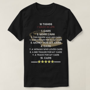 Camiseta 10 Coisas Que Quero Na Minha Vida Carros Mais Carr