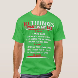 Camiseta 10 Coisas Que Quero Na Minha Vida Carros Mais Carr