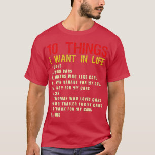 Camiseta 10 Coisas Que Quero Na Minha Vida Carros Mais Carr