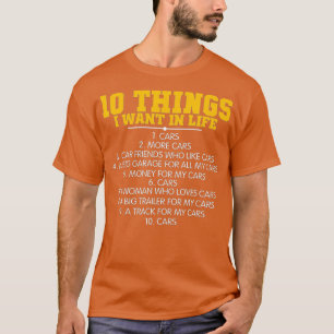 Camiseta 10 Coisas Que Quero Na Minha Vida Carros Mais Carr