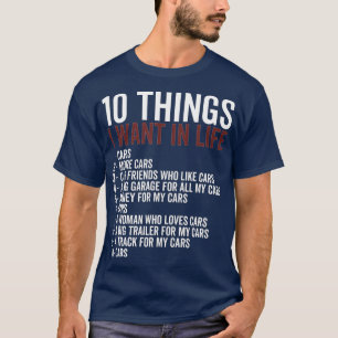Camiseta 10 Coisas Que Quero Na Minha Vida Carros Mais Meca