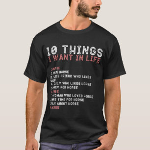Camiseta 10 Coisas Que Quero Na Minha Vida Homens HORSOS