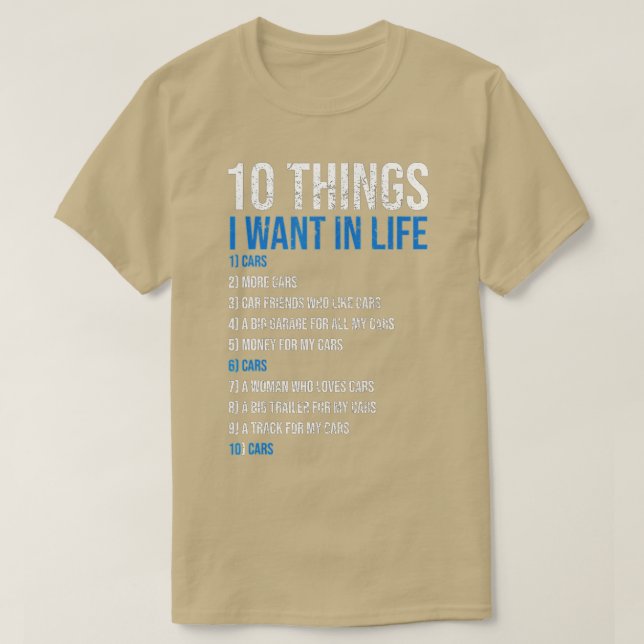 Camiseta 10 Coisas Que Quero Na Minha Vida Mais Carros Engr (Frente do Design)