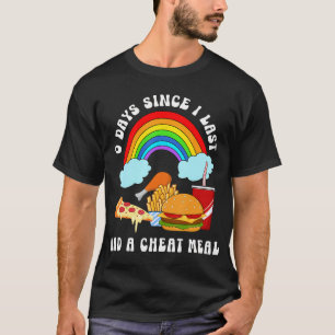 Camiseta 10 Dias Desde A Última Vez Que Tive Uma Comida Ráp