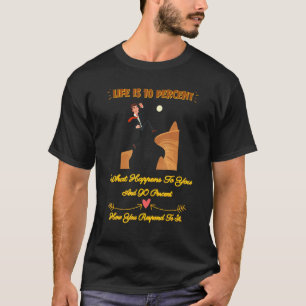 Camiseta 10% Do Que Acontece A Você Cita Sarcástico