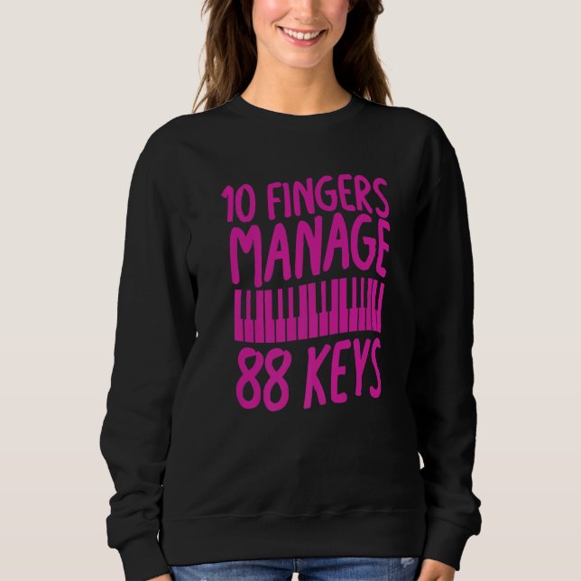 Camiseta 10 Fingers Manage 88 Keys  Piano Pianist Musician  (Frente)