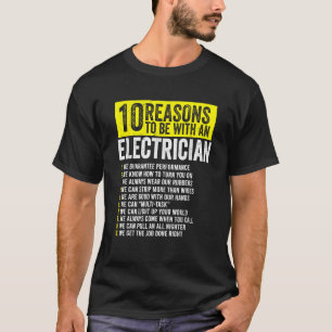 Camiseta 10 Razões Para Estar Com Um Eletricista Eletricist