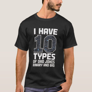 Camiseta 10 Tipos de Piadas de Pai Binárias Ruins e Diverti