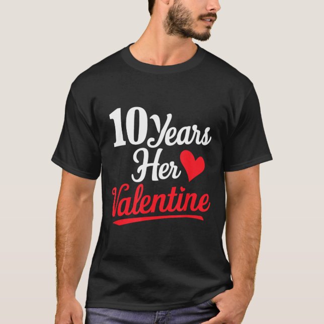 Camiseta 10 Years Her Valentine _ Anniversary Couples Valen (Frente)
