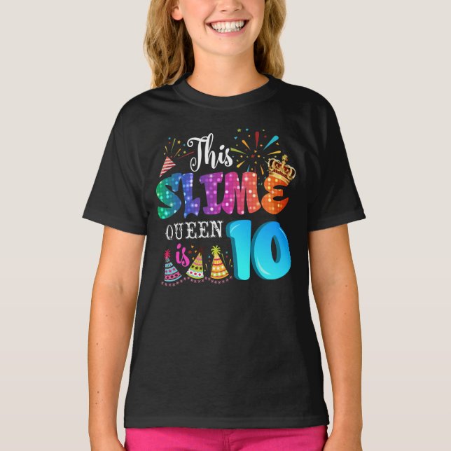 Camiseta 10th Birthday Girls 10 Year Old Girl Slime Queen (Frente)