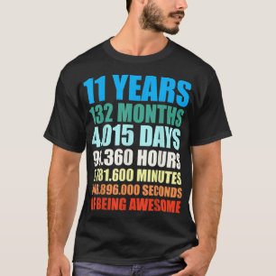 Camiseta 11 Birthday Gift Boy Há 11 Anos Sendo Incrível T S