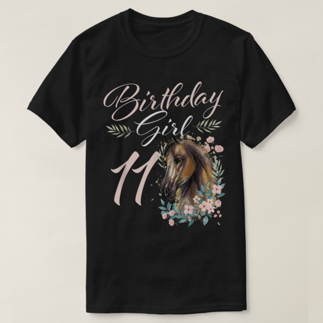 Camiseta 11 Birthday Girl Horse Com Mais De 11 Anos (Frente do Design)
