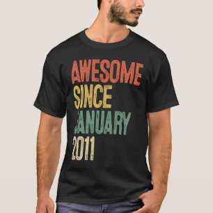 Camiseta 11 Birthday Incrível Desde Janeiro De 2011 11 Anos