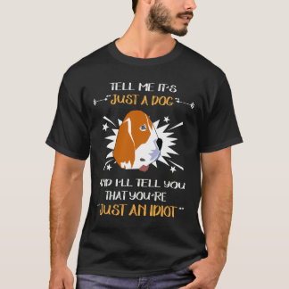 Camiseta 129 Apenas Um Cachorro Apenas Um Idiota