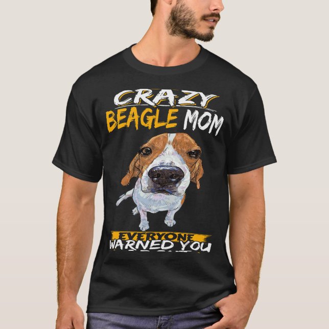 Camiseta 129 Eu sou a louca Beagle Mãe (Frente)