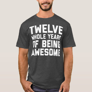 Camiseta 12 Aniversário Com 12 Anos De Idade