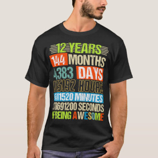 Camiseta 12 Anos 144 Meses De Estar Incrível 12 Aniversário