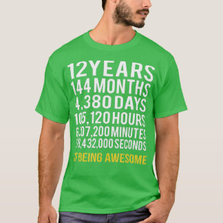 Camiseta 12 Anos 144 Meses De Estar Incrível 12 Aniversário
