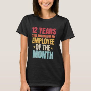 Camiseta 12 Anos De Trabalho Funcionário  12 Anos De Trabal