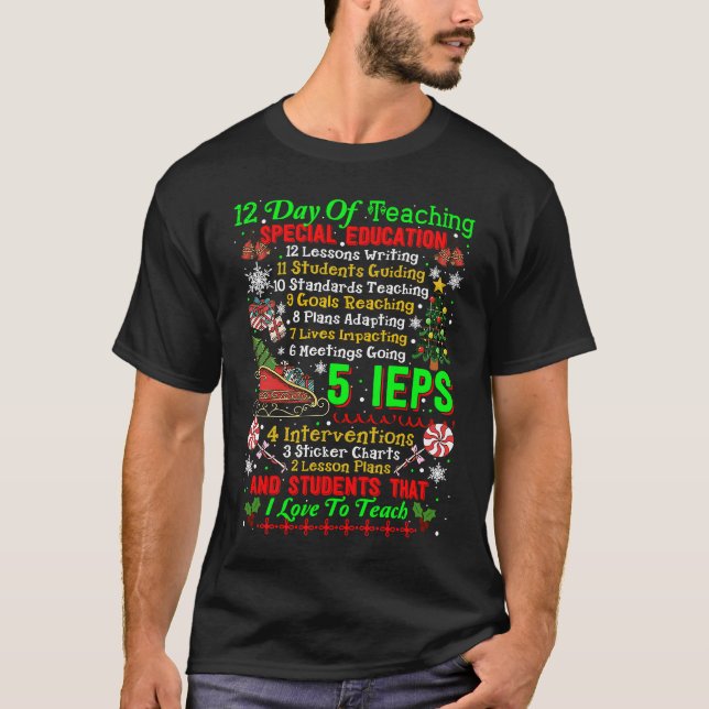 Camiseta 12 Days Of Teaching Special Education IEPS Teacher (Frente)