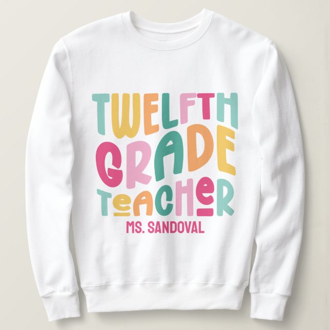 Camiseta 12th Grade Teacher Colorful Text (Frente do Design)