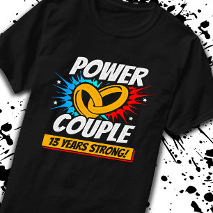 Camiseta 13º Aniversário de Casamento - 13 Anos Fortes