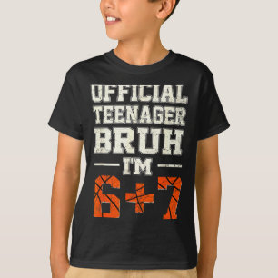 Camiseta 13 adolescente bruh sou 6+7 tema de basquete de an