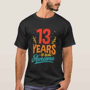 Camiseta 13 Anos De 13 Incrível Aniversário