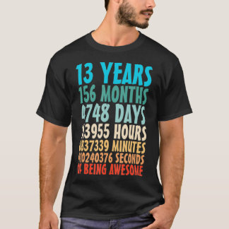 Camiseta 13 Anos De Estar Incrível 13 De 13 Anos