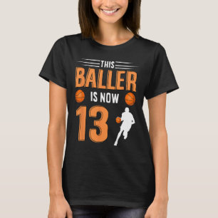 Camiseta 13 Birthday Bysketbyll - Este Byller Tem Agora 13 
