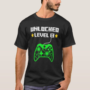 Camiseta 13 Birthday Gamer Desbloqueado Nível Treze 13 Anos