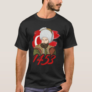 Camiseta 1453 Fatih Sultan Mehmet Império Otomano Um Turco