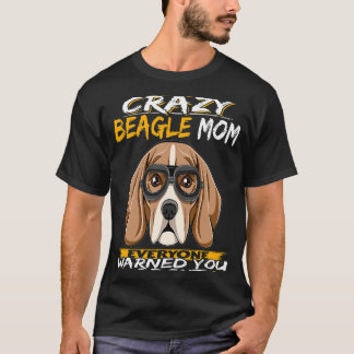 Camiseta 147 Eu sou a Louca Beagle Mãe