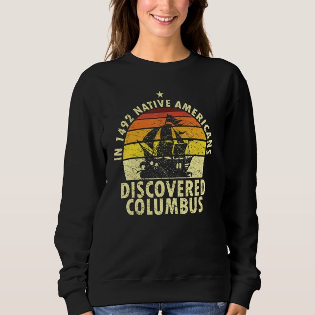 Camiseta 1492 Native Americans Discovered Columbus Indigeno (Frente)