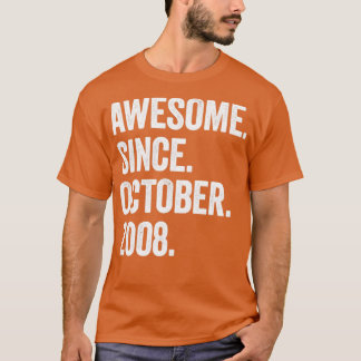 Camiseta 14 anos é incrível desde outubro de 2008 14